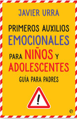 PRIMEROS AUXILIOS EMOCIONALES PARA NIÑOS Y ADOLESCENTES - 9788490608760
