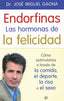ENDORFINAS LA HORMONA DE LA FELICIDAD - 9788490609941