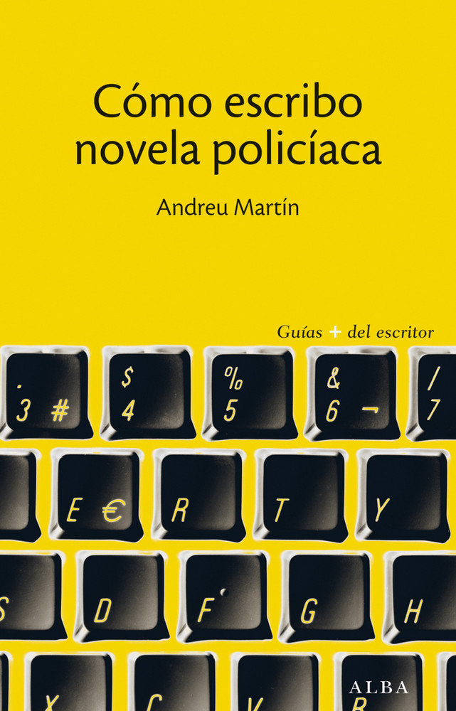 COMO ESCRIBO NOVELA POLICIACA - 9788490650608