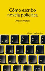 COMO ESCRIBO NOVELA POLICIACA - 9788490650608