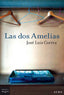 LAS DOS AMELIAS - 9788490656587