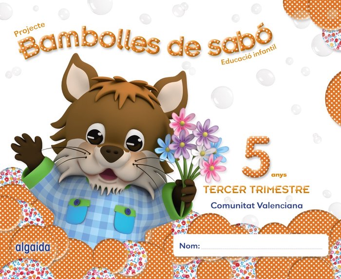 BAMBOLLES DE SABO 5 ANYS, 3o TRIMESTRE | CAMPUZANO VALIENTE, MARIA DOLORES | 9788490670354 (Algaida Editores)