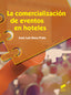 La Comercialización de Eventos en Hoteles (Sintesis Editorial) - 9788490770023