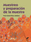 Muestreo y Preparación de la Muestra (Sintesis Editorial) - 9788490770283