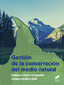 GESTION DE LA CONSERVACION DEL MEDIO NATURAL - 9788490771723
