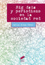 Big Data y Periodismo en la Sociedad Red (Sintesis Editorial) - 9788490772034
