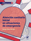 Atención Sanitaria Inicial en Situaciones de Emergencia (Sintesis Editorial) - 9788490772928