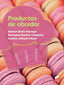 Productos de Obrador (Sintesis Editorial) - 9788490773116