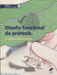 Diseño Funcional de Protesis (Sintesis Editorial) - 9788490773192