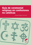 Guia de Ceremonial Religioso en Confesiones No Catolicas (Sintesis Editorial) - 9788490773277