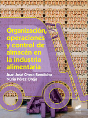 ORGANIZACION OPERACIONES Y CONTROL DE ALMACEN EN LA INDUSTR - 9788490773376
