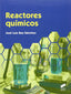Reactores Quimicos (Sintesis Editorial) - 9788490773413