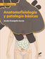 Anatomofisiologia y Patologia Basicas (Sintesis Editorial) - 9788490773666