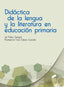 Didáctica de la Lengua y la Literatura Educación Primaria (Sintesis Editorial) - 9788490773741