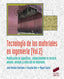 Tecnología de los Materiales en Ingenieria. VOL. 2 (Sintesis Editorial) - 9788490773888