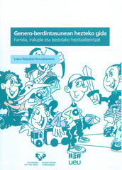 GENEROBERDINTASUNEAN HEZTEKO GIDA FAMILIA IRAKASLE ETA BE - 9788490821947