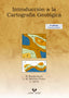 INTRODUCCION A LA CARTOGRAFIA GEOLOGICA - 9788490828618