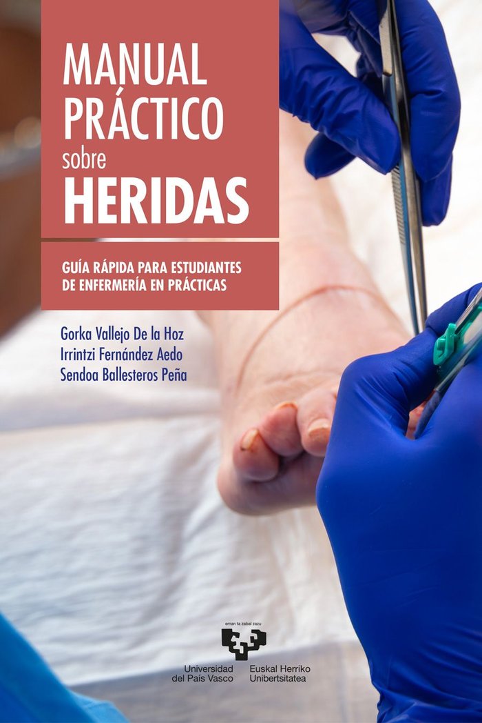 MANUAL PRACTICO SOBRE HERIDAS GUIA RAPIDA ESTUDIANTES ENFER - 9788490828779