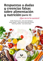 RESPUESTAS A DUDAS Y CREENCIAS FALSAS SOBRE ALIMENTACION Y N - 9788490829943