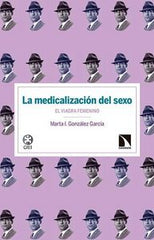 MEDICALIZACION DEL SEXO EL VIAGRA FEMENINO,EL | GONZALEZ GARCIA,MARIA I | CATARATA | 9788490970751