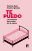 TE PUEDO LA FANTASIA DEL PODER EN LA CAMA | Zein,martha | 9788490976876 (Catarata)