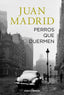 PERROS QUE DUERMEN - 9788491046257
