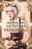 ULTIMA PRIMAVERA,LA | Perea, Concepcion | 9788491047278 (Alianza)