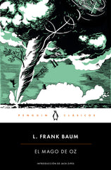 MAGO DE OZ,EL | Baum,l Frank | 9788491052531 (Penguin clasicos)