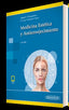 MEDICINA ESTETICA Y ANTIENVEJECIMIENTO 2ºED - 9788491101352