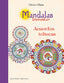 MANDALAS BIENESTAR ACUERDOS TOLTECAS - 9788491111450