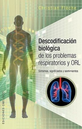 DESCODIFICACION BIOLOGICA PROBLEMAS RESPIRATO - 9788491112037
