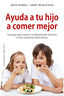 AYUDA A TU HIJO A COMER MEJOR | ROWELL, KATJA/MCGLOTHLIN, JENNY | OBELISCO | 9788491114055
