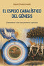 ESPEJO CABALISTICO DEL GENESIS,EL I Chaim Smith,David I Obelisco I 9788491114222