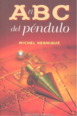 ABC DEL PENDULO,EL I Hennique,Michel I Obelisco I 9788491114581