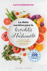 DIETA CURATIVA PARA LA TIROIDITIS DE HASHIMOTOLA - 9788491115007