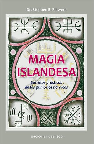MAGIA ISLANDESA I Flowers,Stephen E I Obelisco I 9788491115236