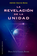 REVELACION DE LA UNIDAD,LA I Garcia Bona,Adrian I Obelisco I 9788491116134