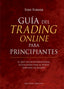 GUIA DEL TRADING ONLINE PARA PRINCIPIANTES | TURNER, TONI | OBELISCO | 9788491116394