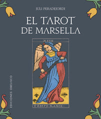 TAROT DE MARSELLA I Peradejordi,Juli P I Obelisco I 9788491117513