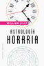 ASTROLOGIA HORARIA I Lilly,William I Obelisco I 9788491117902