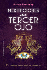 MEDITACIONES DEL TERCER OJO - 9788491118534