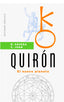 QUIRON I Sauzea, Bernadette/Juan Torres, Catalina I Obelisco I 9788491118879