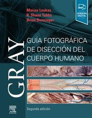 GRAY GUIA FOTOGRAFICA DE DISECCION DEL CUERPO HUMANO 2ª E - 9788491135166