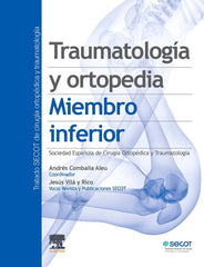 TRAUMATOLOGIA Y ORTOPEDIA MIEMBRO INFERIOR - 9788491135524