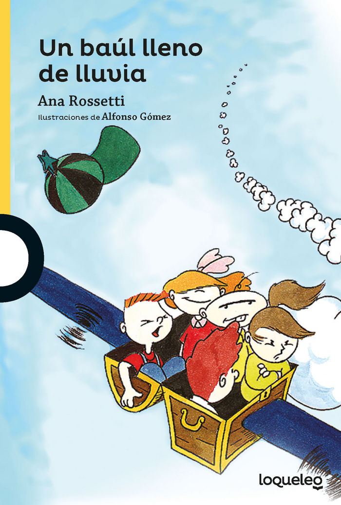 UN BAUL LLENO DE LLUVIA | Aa,vv, | 9788491222415 (Loqueleo)