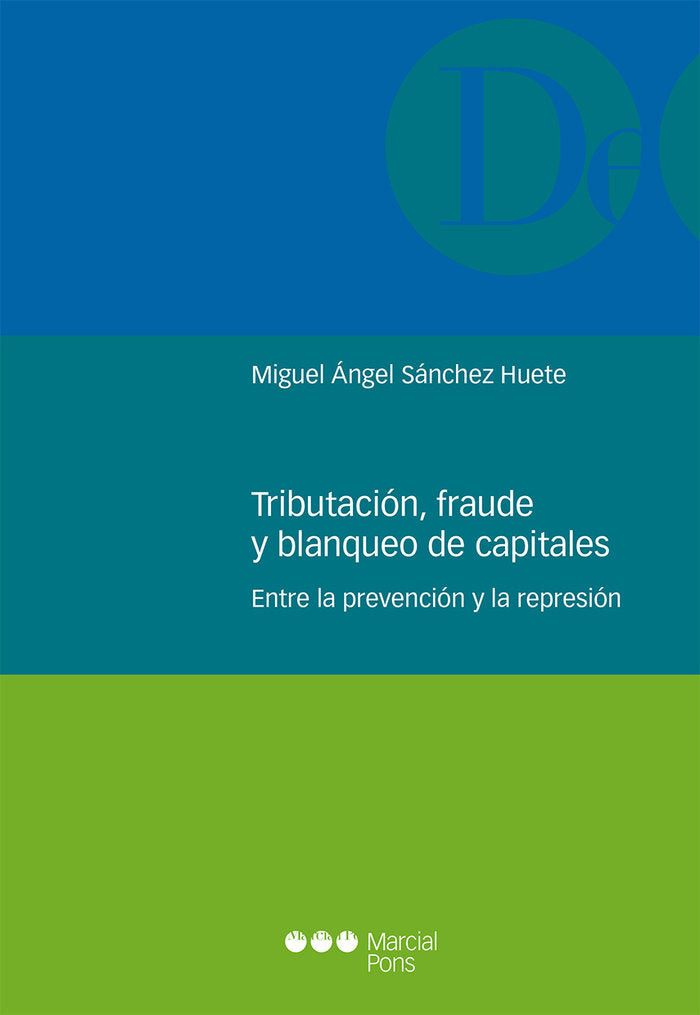 TRIBUTACION FRAUDE Y BLANQUEO DE CAPITALES - 9788491236320