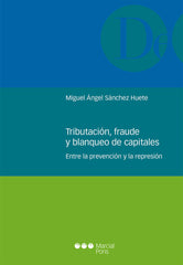 TRIBUTACION FRAUDE Y BLANQUEO DE CAPITALES - 9788491236320