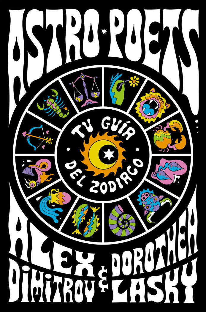 ASTRO POETS I Lasky, Dorothea/Dimitrov, Alex I Suma Editorial I 9788491294764