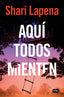 AQUI TODOS MIENTEN - 9788491299578