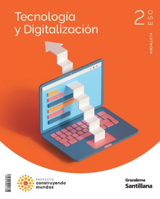 Tecnologías 2ºESO Construyendo Mundos Grazalema | Varios autores | 9788491325307 (GRAZALEMA SANTILLANA)